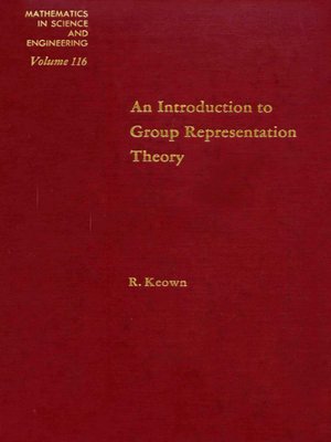 cover image of An Introduction to Group Representation Theory